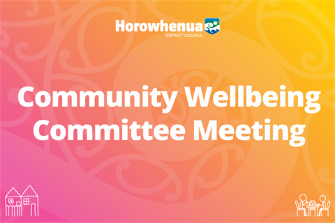 Community Wellbeing Committee meetings.