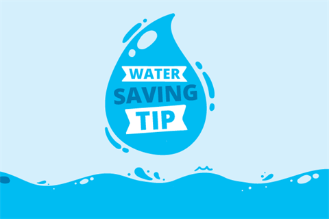 Water Saving Tip.